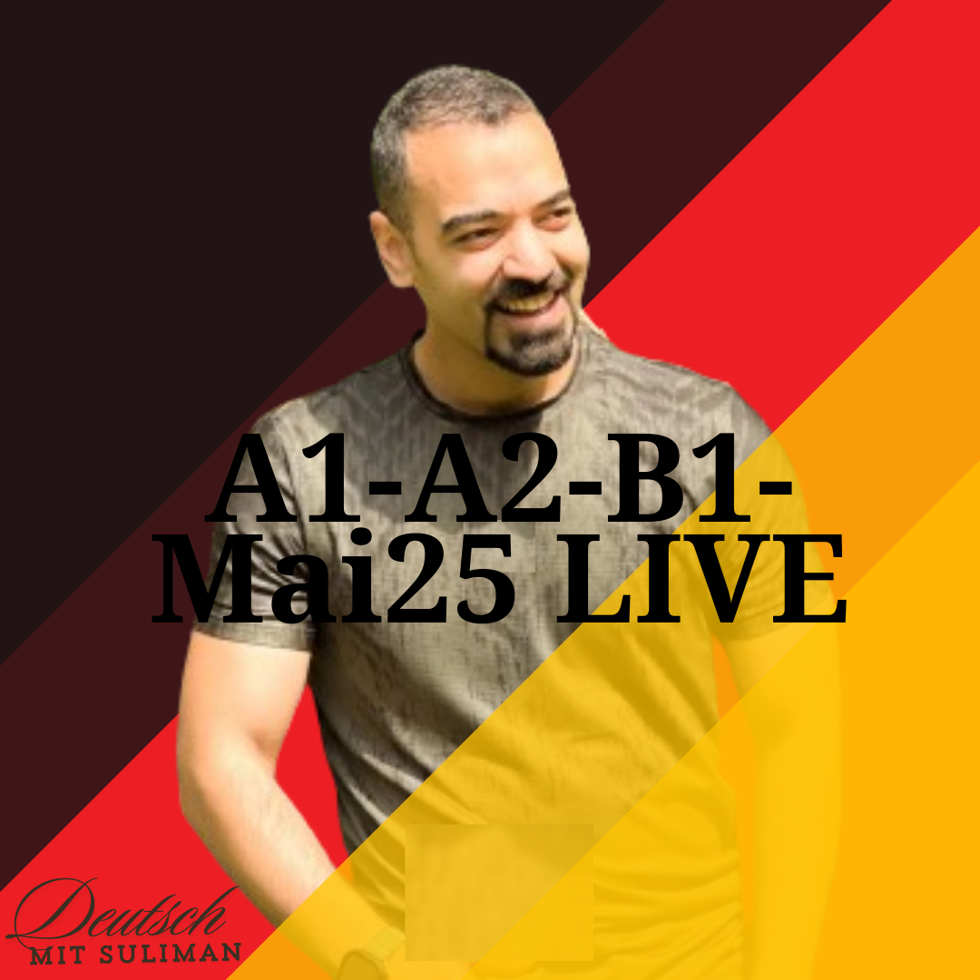 A1-A2-B1 Mai25 LIVE